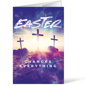 Easter Changes Everything Crosses Bulletins