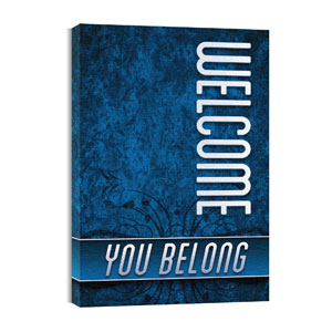 You Belong Welcome 24in x 36in Canvas Prints