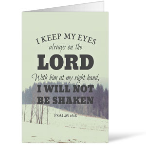 Inspirational Art Psalm 16:8 Bulletins 8.5 x 11