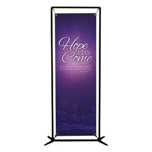 Hope Has Come 2' x 6' Banner