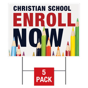 Enroll Pencils School Yard Signs - Stock 1-sided