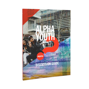 Alpha: Youth Series Discussion Guide Alpha Products