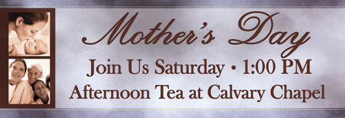 Banners, Mother's Day, Invited Mothers - 12, 4' x  12'