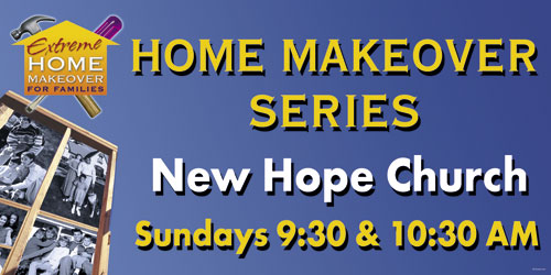 Banners, Sermon Series, Home Makeover - 4 x 8, 4' x 8'
