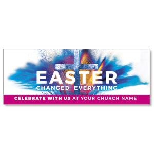 Easter Changed Everything ImpactBanners