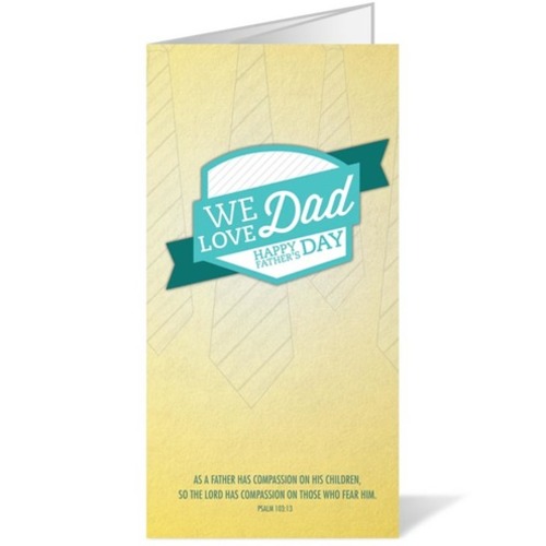 Bulletins, Father's Day, We Love Dad 11 x 17, 11 x 17