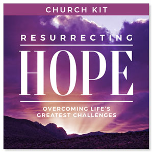 Resurrecting Hope 4-Week Easter Series Campaign Kits