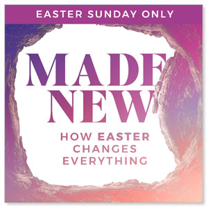 Made New: Easter Sunday Only Campaign Kits