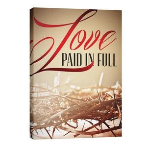 Love Paid in Full 24in x 36in Canvas Prints