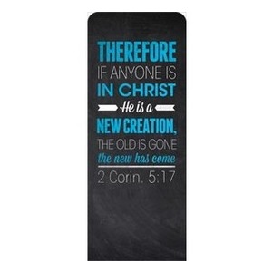 Slate 2 Cor 5:17 2'7" x 6'7" Sleeve Banners
