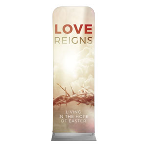 Love Reigns 2 x 6 Sleeve Banner