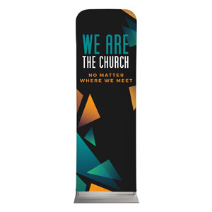 We Are The Church 2' x 6' Sleeve Banner