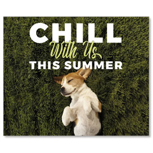 Chill With Us Dog Jumbo Banners