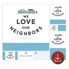 We Love Our Neighbors 