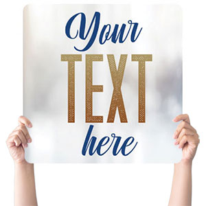 Connected Your Text Square Handheld Signs