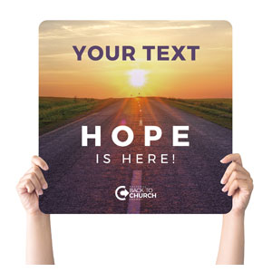 BTCS Hope Is Here Your Text Square Handheld Signs