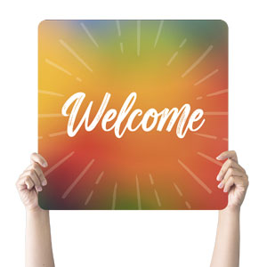Warm Burst Welcome Square Handheld Signs