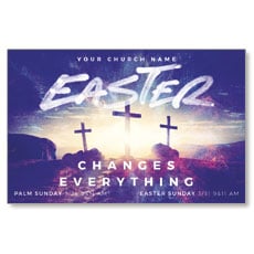 Easter Changes Everything Crosses 