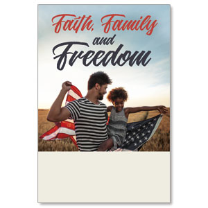 Faith Family Freedom Together Posters