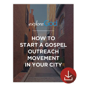 Explore God Guide: How to Start a Gospel Outreach Movement in Your City Training Tools