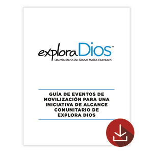 Explore God Mobilization Event Guide Spanish Training Tools