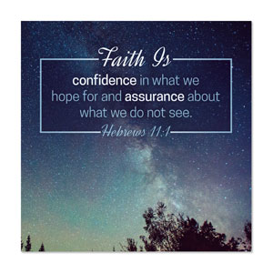 Heb 11:1 Faith Is 23" x 23" Rigid Wall Art