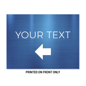 General Blue Your Text 23" x 17.25" Rigid Sign