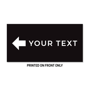 Black White Your Text 23" x 11.5" Rigid Sign