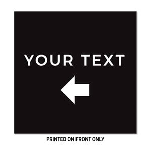 Black White Your Text 23" x 23" Rigid Sign