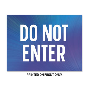 Electric Blue Do Not Enter 23" x 17.25" Rigid Sign