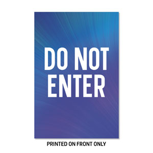 Electric Blue Do Not Enter 23" x 34.5" Rigid Sign