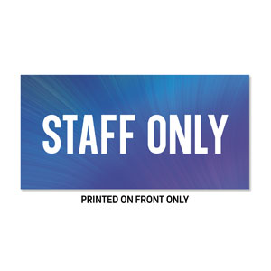 Electric Blue Staff Only 23" x 11.5" Rigid Sign