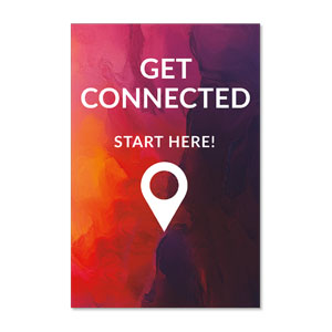 Vibrant Paint Get Connected 23" x 34.5" Rigid Sign