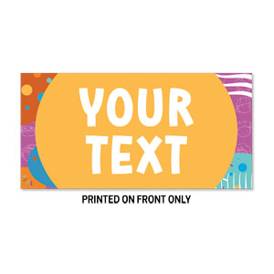Confetti Kids Your Text 23" x 11.5" Rigid Sign