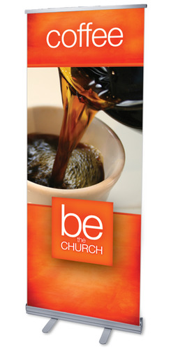 Banners, Directional, Be the Church Coffee, 2'7 x 6'7