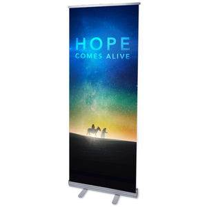 Hope Comes Alive 2'7" x 6'7"  Vinyl Banner