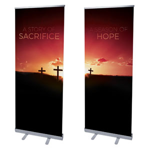 Sacrifice And Hope 2'7" x 6'7"  Vinyl Banner