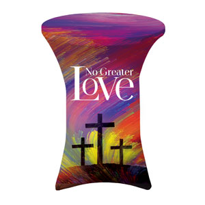 No Greater Love Stretch Table Covers