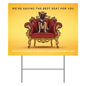 Saving A Seat For You YardSigns