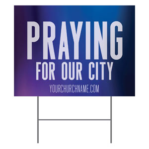 Aurora Lights Praying For Our City YardSigns