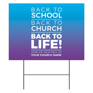 Back to Life 18"x24" YardSigns