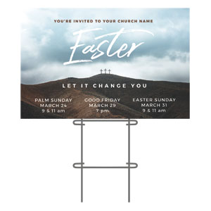 Easter Let It Change You 36"x23.5" Large YardSigns