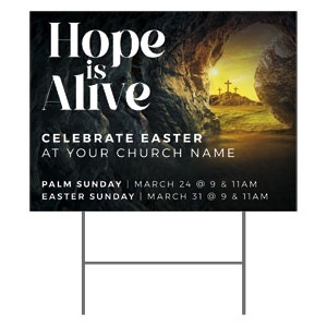 Hope Is Alive Tomb 18"x24" YardSigns