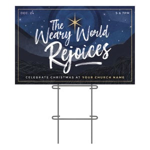 Weary World Rejoices Blue 36"x23.5" Large YardSigns