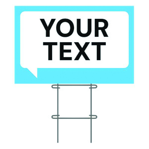 Chat Bubble Your Text 36"x23.5" Large YardSigns